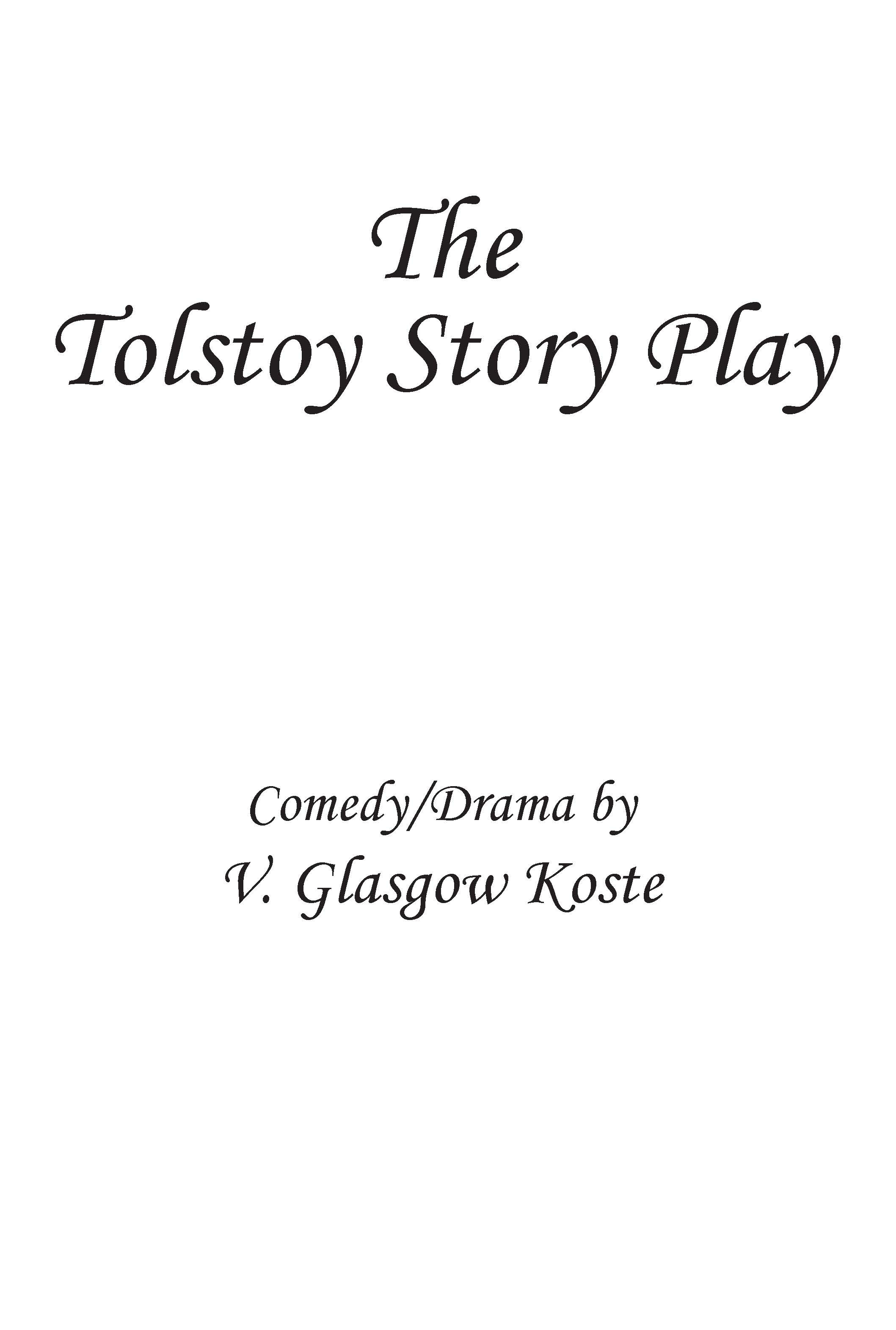 The Tolstoy Story Play