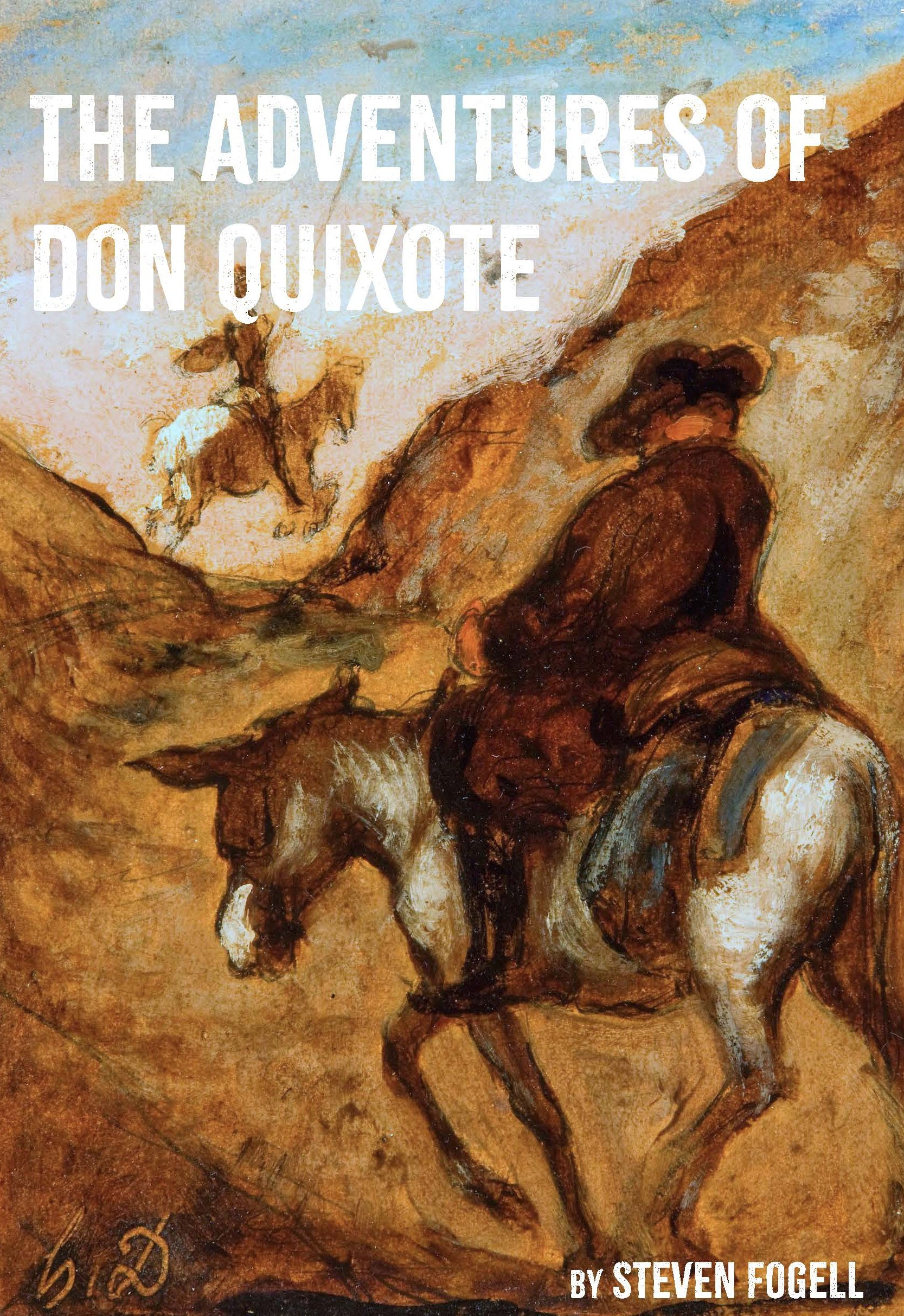 The Adventures of Don Quixote