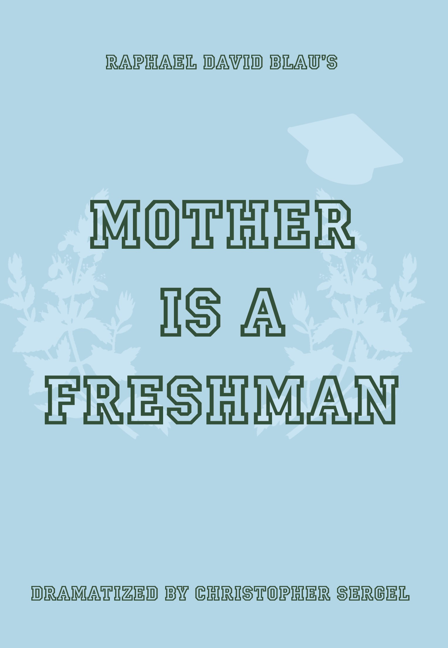 Mother Is a Freshman