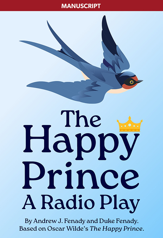 The Happy Prince: A Radio Play