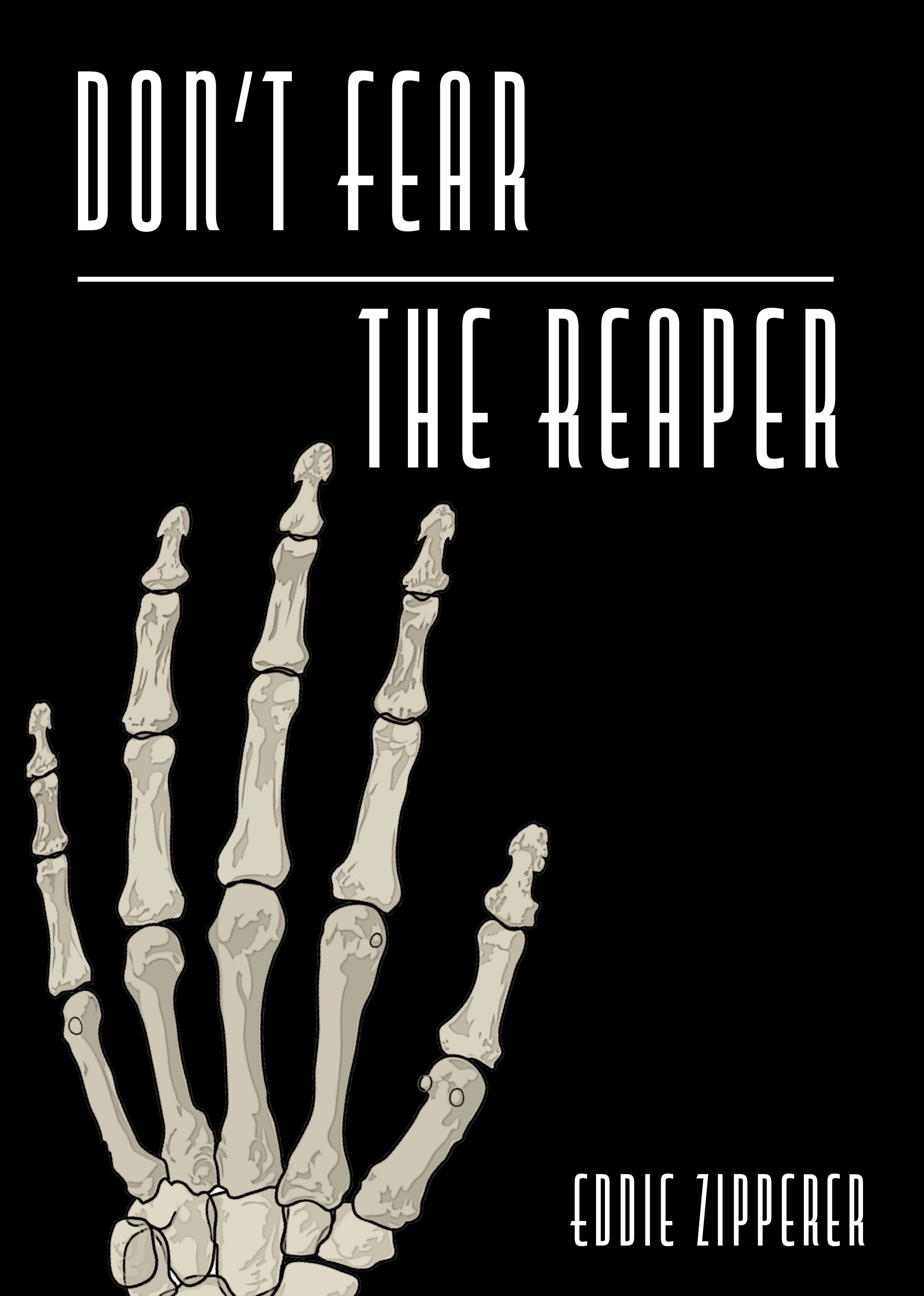 Don't Fear the Reaper