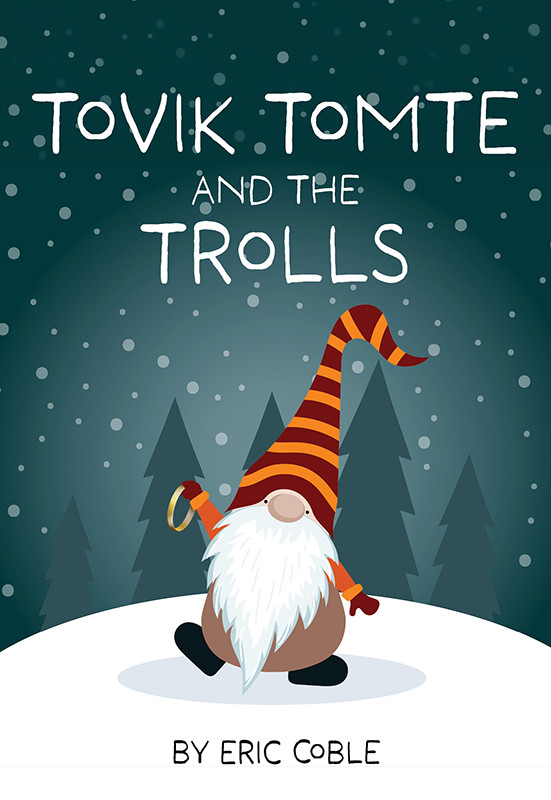 Tovik Tomte and the Trolls