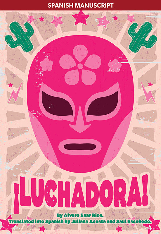 ¡Luchadora! (Spanish Manuscript)