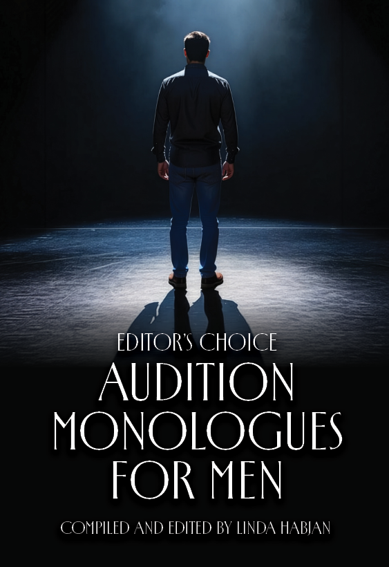 Editor's Choice: Audition Monologues for Men