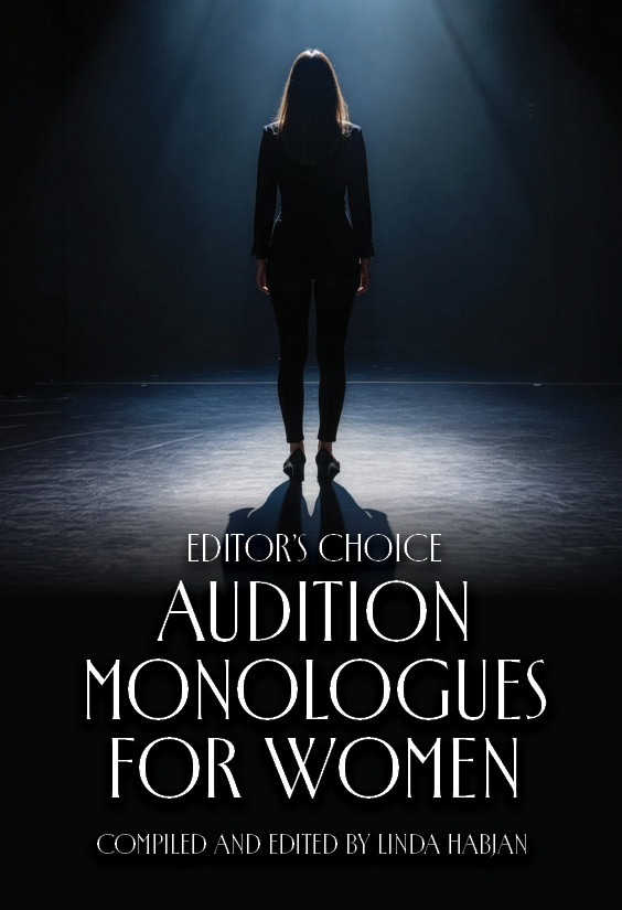 Editor's Choice: Audition Monologues for Women