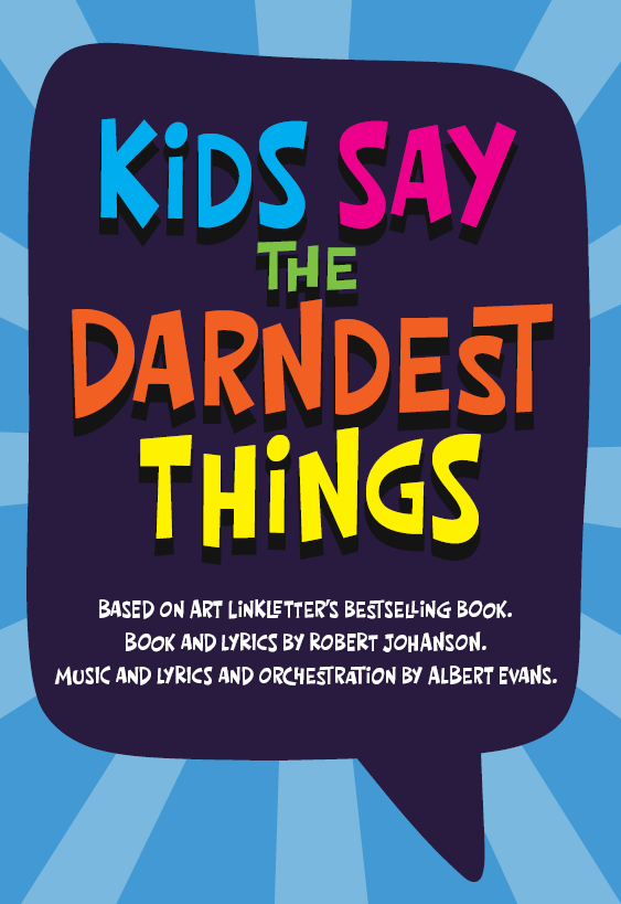 Kids Say the Darndest Things