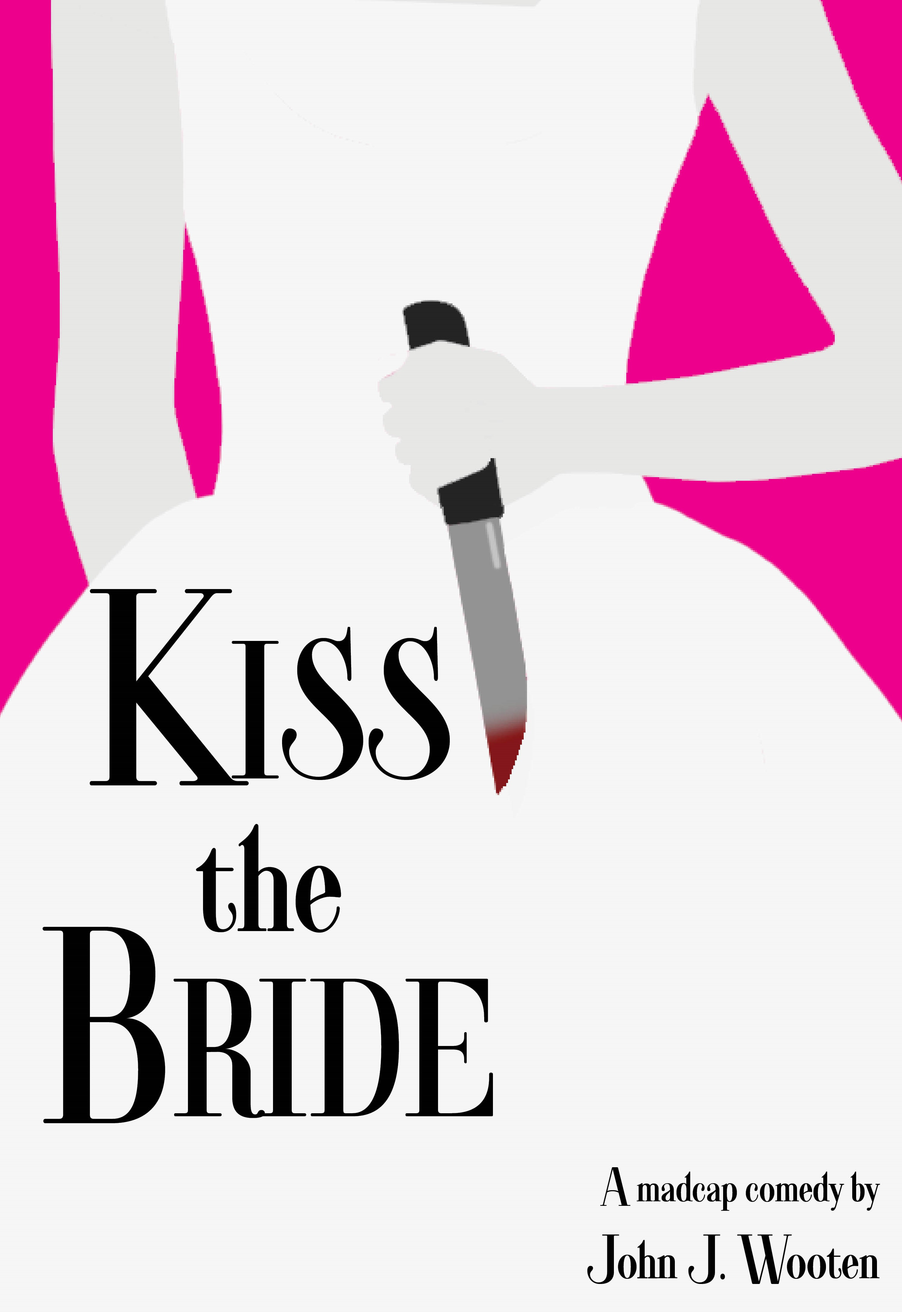 Kiss the Bride