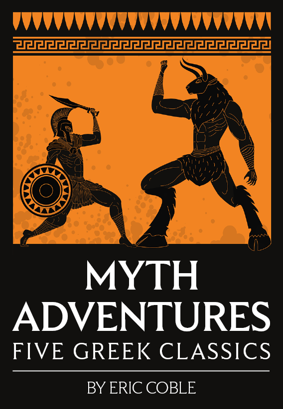 Myth Adventures: Five Greek Classics