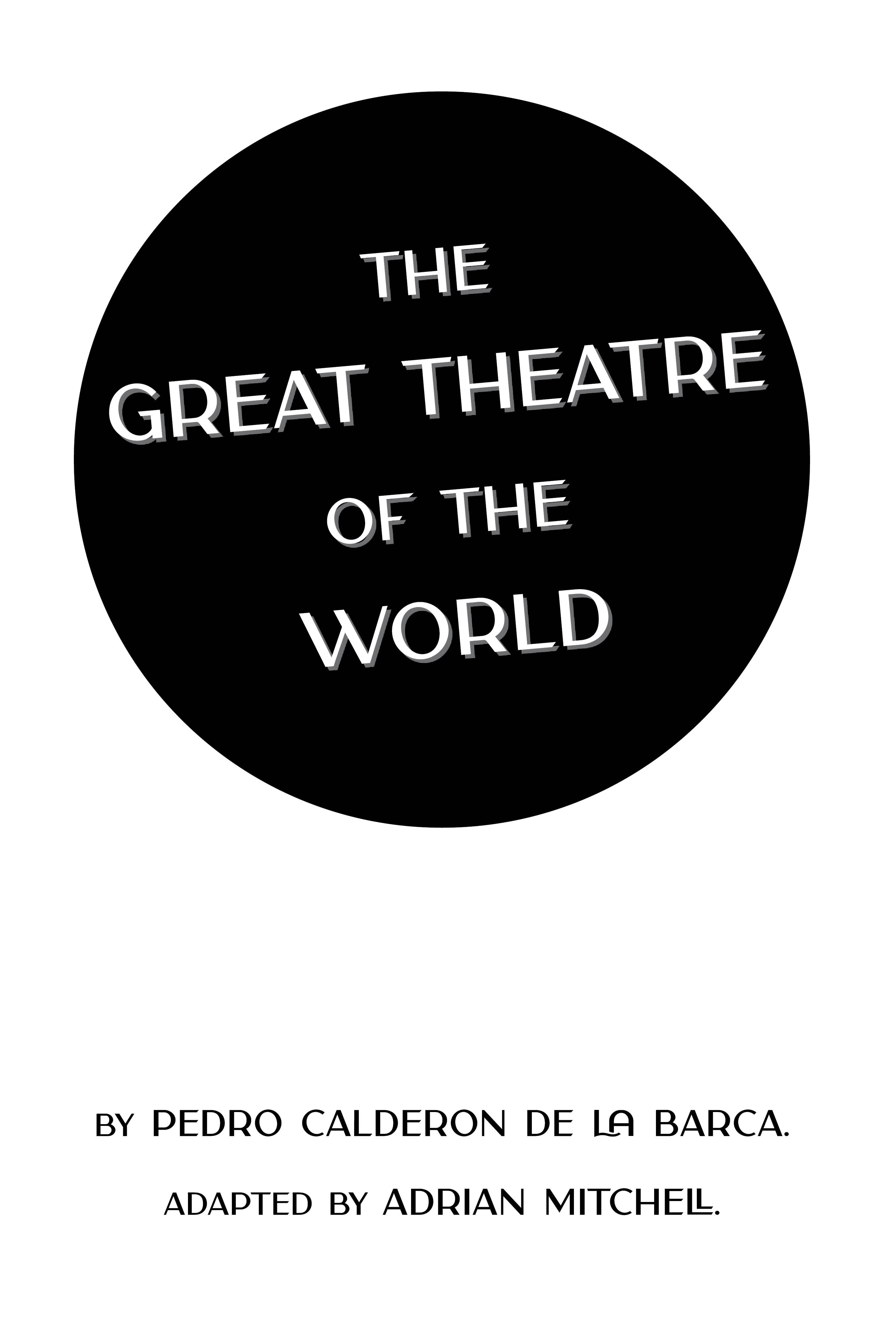The Great Theatre of the World