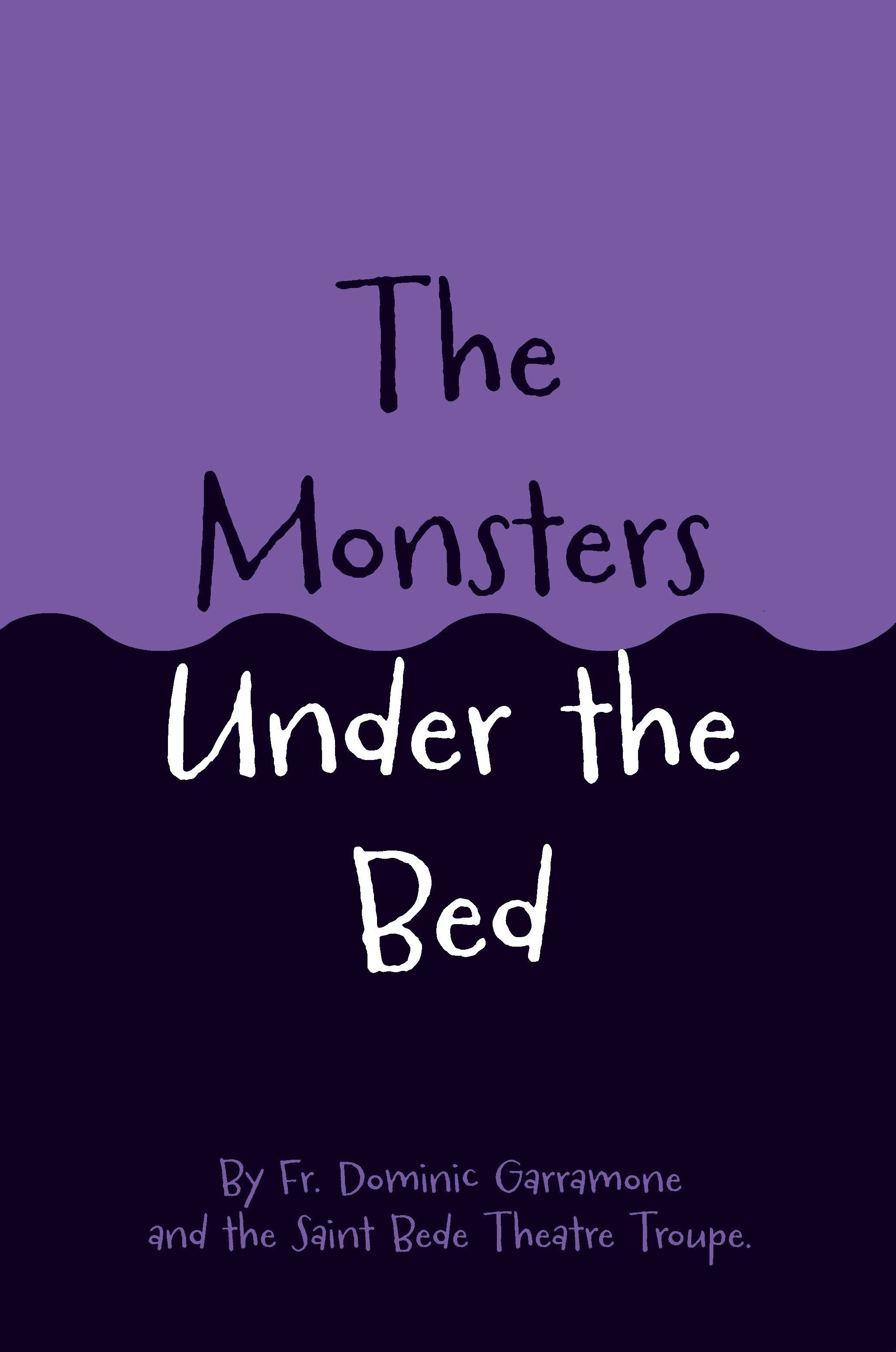 The Monsters Under the Bed