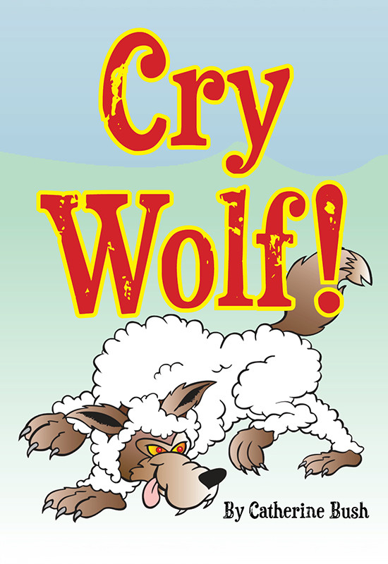 Cry Wolf!