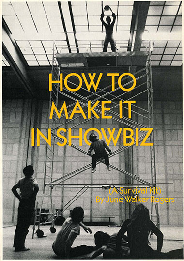 How to Make It in Showbiz (A Survival Kit)