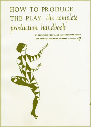 How to Produce the Play