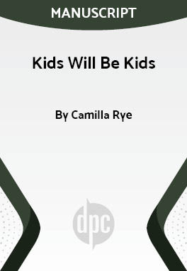 Kids Will Be Kids