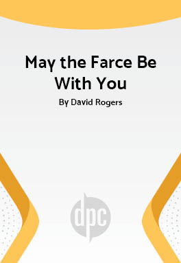 May the Farce Be With You