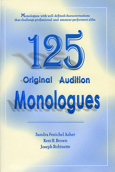 125 Original Audition Monologues