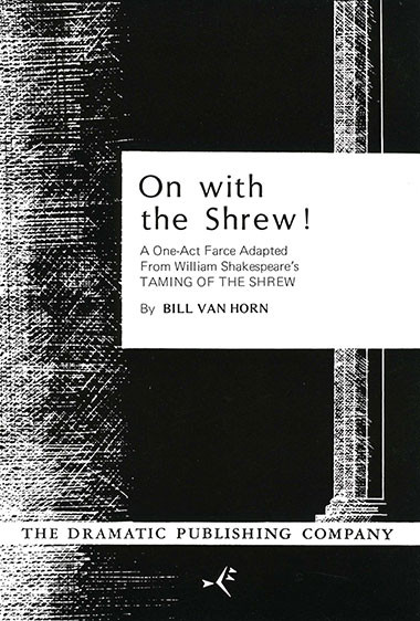 On With the Shrew!